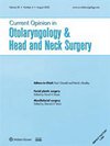 Current Opinion in Otolaryngology & Head and Neck Surgery雜志封面